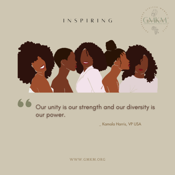 African women's unity is our strength & diversity is our power